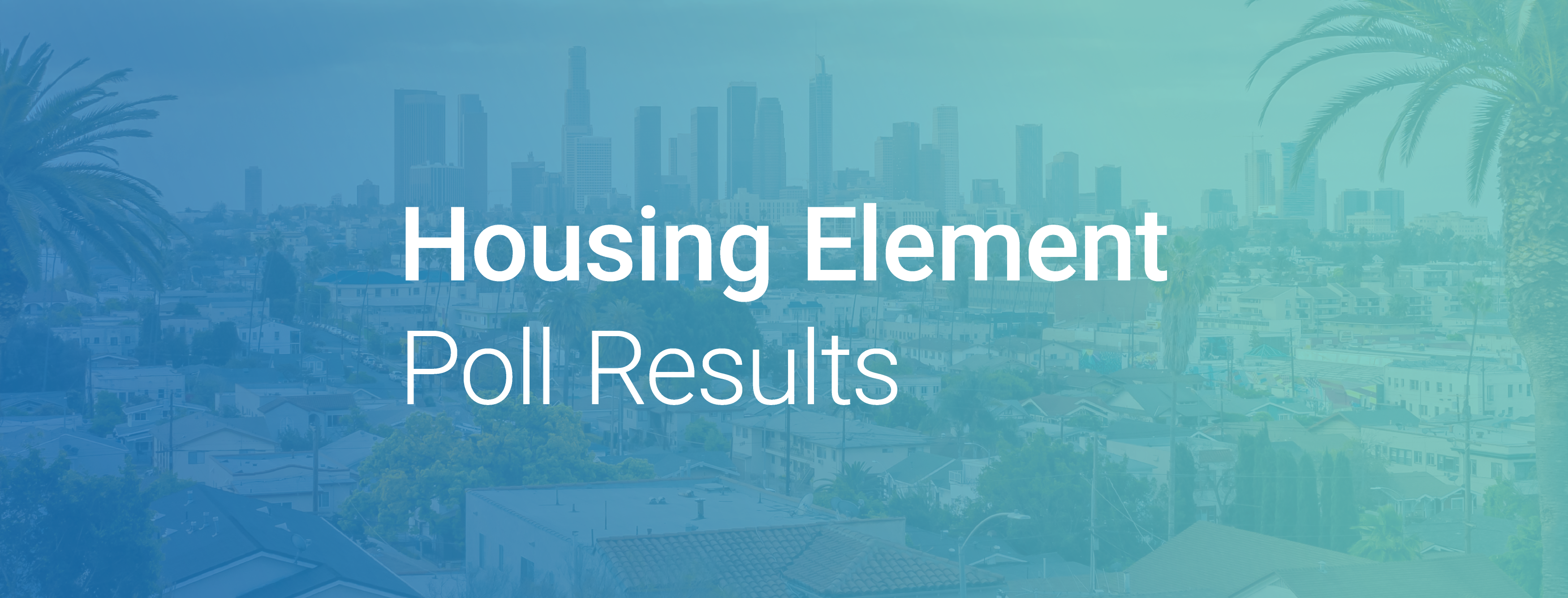 Housing Element Poll Results 